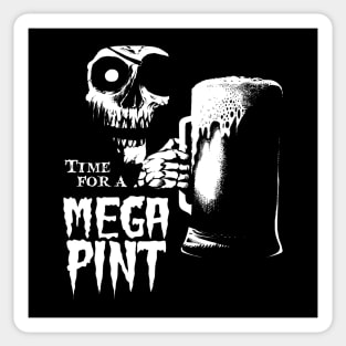 Time For a Mega Pint Sticker